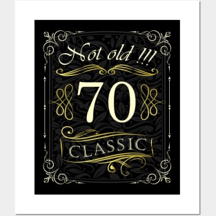 Not Old! CLASSIC 70th Birthday Posters and Art